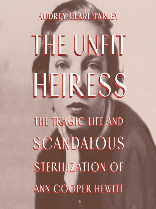 Title details for The Unfit Heiress by Audrey Clare Farley - Wait list